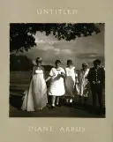 Diane Arbus: Unbetitelt - Diane Arbus: Untitled