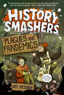 Geschichtsklitterer: Seuchen und Pandemien - History Smashers: Plagues and Pandemics