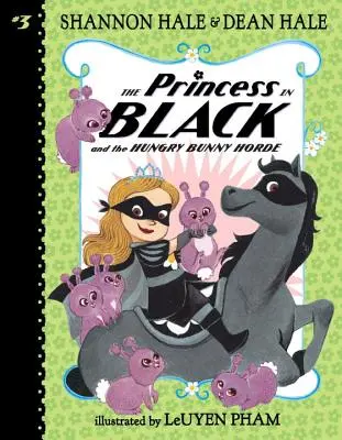 Die Prinzessin in Schwarz und die hungrige Hasenhorde - The Princess in Black and the Hungry Bunny Horde