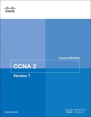 Switching, Routing und Wireless Essentials Kursheft (Ccnav7) - Switching, Routing, and Wireless Essentials Course Booklet (Ccnav7)