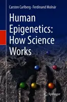 Epigenetik des Menschen: Wie die Wissenschaft funktioniert - Human Epigenetics: How Science Works