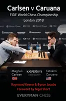 Carlsen gegen Caruana: FIDE-Schachweltmeisterschaft, London 2018 - Carlsen v Caruana: FIDE World Chess Championship, London 2018