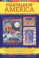 Volksmärchen aus Amerika: Strümpfe aus Buttermilch und andere traditionelle Geschichten aus den Vereinigten Staaten von Amerika - Folktales of America: Stockings of Buttermilk, and Other Traditional Stories from the United States of America