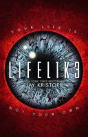 LIFEL1K3 (LEBENSECHT) - LIFEL1K3 (LIFELIKE)