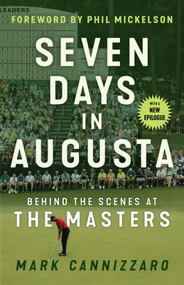 Sieben Tage in Augusta: Blicke hinter die Kulissen des Masters - Seven Days in Augusta: Behind the Scenes at the Masters