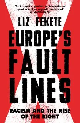 Europas Verwerfungslinien: Rassismus und das Erstarken der Rechten - Europe's Fault Lines: Racism and the Rise of the Right