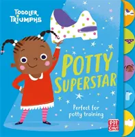 Toddler Triumphs: Potty Superstar - Ein Töpfchentraining-Buch für Mädchen - Toddler Triumphs: Potty Superstar - A potty training book for girls