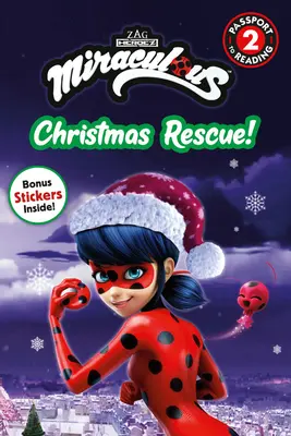 Wundersam: Rettung zu Weihnachten! - Miraculous: Christmas Rescue!