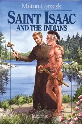 Der heilige Isaak und die Indianer - Saint Isaac and the Indians