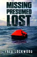 Vermisst und verschollen geglaubt - Missing Presumed Lost