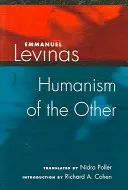 Humanismus des Anderen - Humanism of the Other