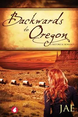 Rückwärts nach Oregon - Backwards to Oregon