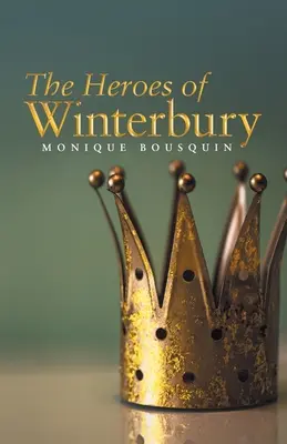 Die Helden von Winterbury - The Heroes of Winterbury