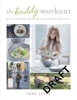 Buddy Workout - Machen Sie sich mit Familie und Freunden fit für ein gesünderes, glücklicheres Leben! - Buddy Workout - Get fit with family and friends for a healthier, happier you!