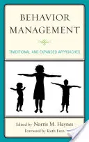 Behavior Management: Traditionelle und erweiterte Ansätze - Behavior Management: Traditional and Expanded Approaches