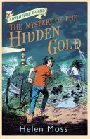 Abenteuer-Insel: Das Geheimnis des verborgenen Goldes - Buch 3 - Adventure Island: The Mystery of the Hidden Gold - Book 3