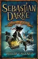 Sebastian Darke: Prinz der Piraten - Sebastian Darke: Prince of Pirates