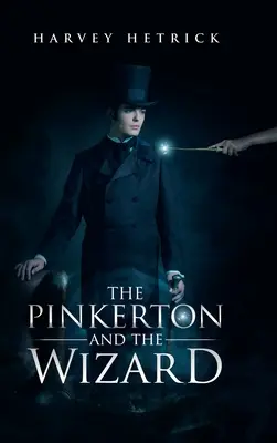Der Pinkerton und der Zauberer - The Pinkerton and the Wizard