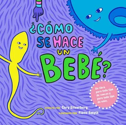 Cmo Se Hace Un Beb?: Spanische Sprachausgabe - Cmo Se Hace Un Beb?: Spanish Language Edition