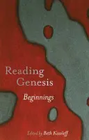 Genesis lesen: Anfänge - Reading Genesis: Beginnings