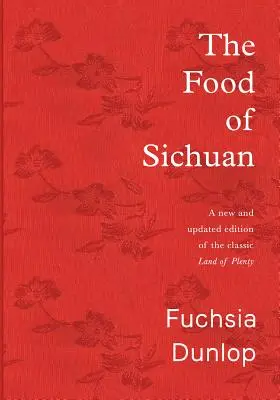 Das Essen von Sichuan - The Food of Sichuan