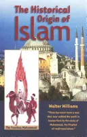 Der historische Ursprung des Islam - The Historical Origin of Islam