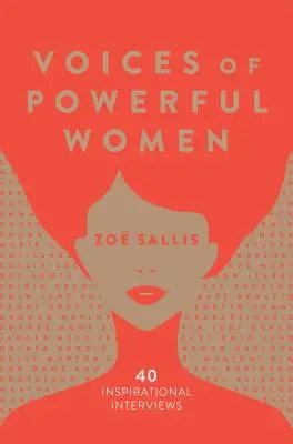 Stimmen mächtiger Frauen: Worte der Weisheit von 40 der inspirierendsten Frauen der Welt - Voices of Powerful Women: Words of Wisdom from 40 of the World's Most Inspiring Women