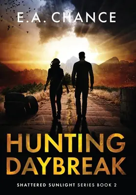 Hunting Daybreak