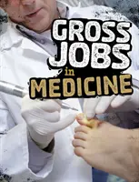 Bruttoberufe in der Medizin - Gross Jobs in Medicine