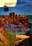 Kampf der Wikinger und Angelsachsen um England - Viking and Anglo-Saxon Struggle for England