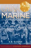 China Marine: Das Leben eines Infanteristen nach dem Zweiten Weltkrieg - China Marine: An Infantryman's Life After World War II