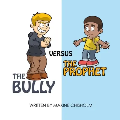 Der Tyrann gegen den Propheten - The Bully Versus The Prophet
