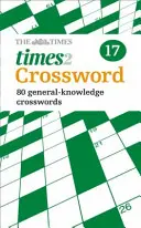 The Times 2 Kreuzworträtsel Buch 17 - The Times 2 Crossword Book 17