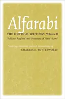 Die politischen Schriften: Politisches Regime und Zusammenfassung von Platons Gesetzen - The Political Writings: Political Regime and Summary of Plato's Laws