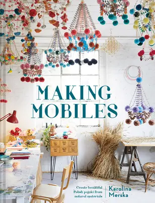 Mobiles herstellen: Schöne polnische Pajakis aus natürlichen Materialien herstellen - Making Mobiles: Creating Beautiful Polish Pajaki from Natural Materials