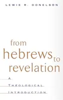 Vom Hebräerbrief zur Offenbarung - From Hebrews to Revelation