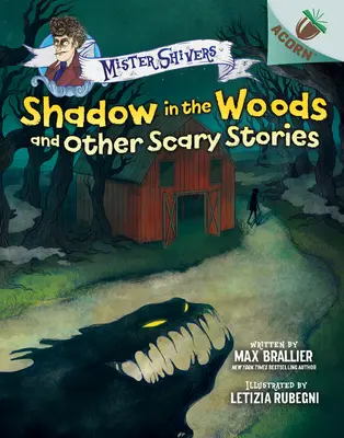 Schatten im Wald und andere Gruselgeschichten: Ein Eichelbuch (Mister Shivers #2) (Bibliotheksausgabe), 2 - Shadow in the Woods and Other Scary Stories: An Acorn Book (Mister Shivers #2) (Library Edition), 2