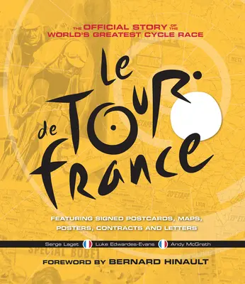 Die offizielle Geschichte der Tour de France - The Official History of the Tour de France