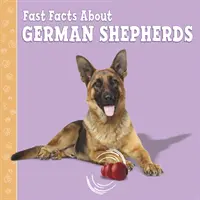 Schnelle Fakten über Deutsche Schäferhunde - Fast Facts About German Shepherds