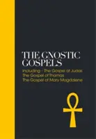 Die gnostischen Evangelien: Einschließlich des Thomas-Evangeliums und des Evangeliums der Maria Magdalena - The Gnostic Gospels: Including the Gospel of Thomas, the Gospel of Mary Magdalene