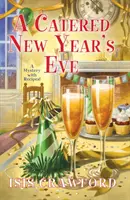 Ein verpflegter Silvesterabend - A Catered New Year's Eve