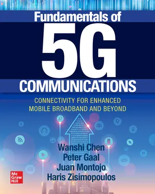 Grundlagen der 5g-Kommunikation: Konnektivität für erweitertes mobiles Breitband und darüber hinaus - Fundamentals of 5g Communications: Connectivity for Enhanced Mobile Broadband and Beyond