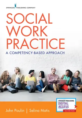 Praxis der Sozialarbeit: Ein kompetenzbasierter Ansatz - Social Work Practice: A Competency-Based Approach