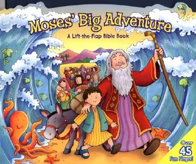 Moses' großes Abenteuer: Ein Bibel-Buch zum Aufklappen - Moses' Big Adventure: A Lift-The-Flap Bible Book