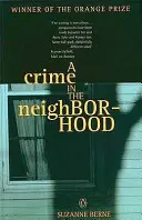 Crime in the Neighborhood - Gewinner des Women's Prize for Fiction - Crime in the Neighborhood - Winner of the Women's Prize for Fiction