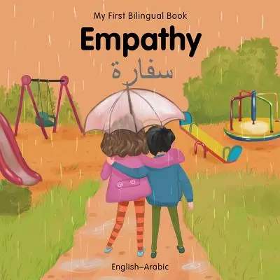 Mein erstes zweisprachiges Buch - Einfühlungsvermögen (Englisch-Arabisch) - My First Bilingual Book-Empathy (English-Arabic)