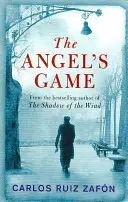 Angel's Game - Der Friedhof der vergessenen Bücher 2 - Angel's Game - The Cemetery of Forgotten Books 2