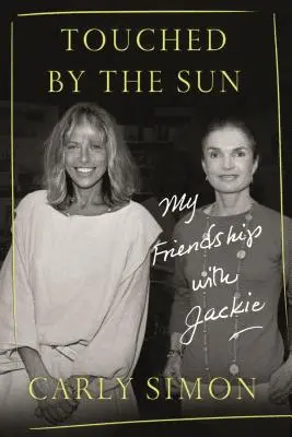 Von der Sonne berührt: Meine Freundschaft mit Jackie - Touched by the Sun: My Friendship with Jackie