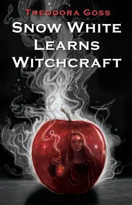 Schneewittchen lernt Hexerei: Geschichten und Gedichte - Snow White Learns Witchcraft: Stories and Poems