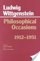 Philosophische Anlässe: 1912-1951 - 1912-1951 - Philosophical Occasions: 1912-1951 - 1912-1951